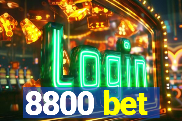 8800 bet
