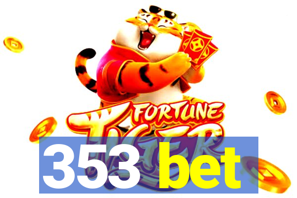353 bet