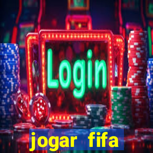 jogar fifa apostando dinheiro