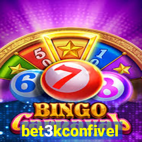 bet3kconfivel