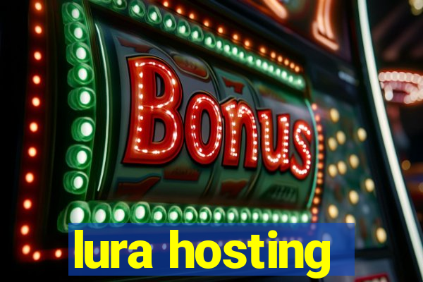 lura hosting
