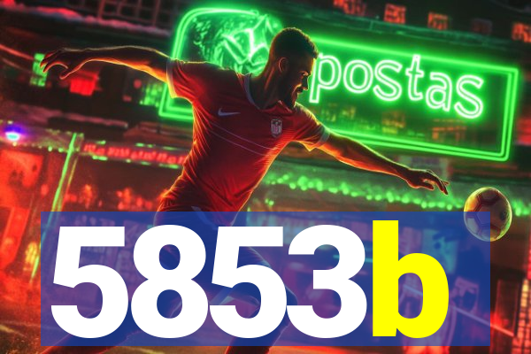 5853b