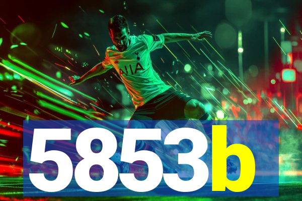 5853b