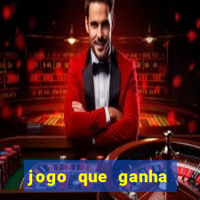 jogo que ganha dinheiro na internet