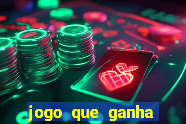 jogo que ganha dinheiro na internet