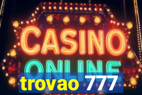 trovao 777