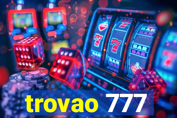 trovao 777