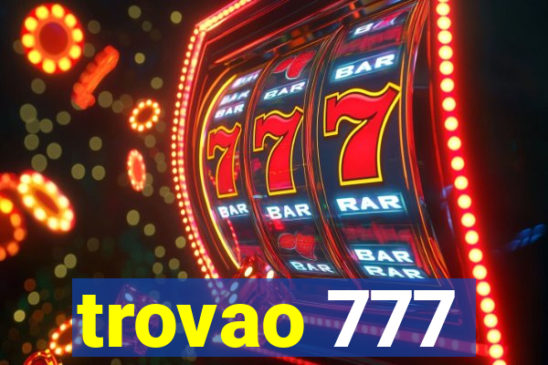 trovao 777
