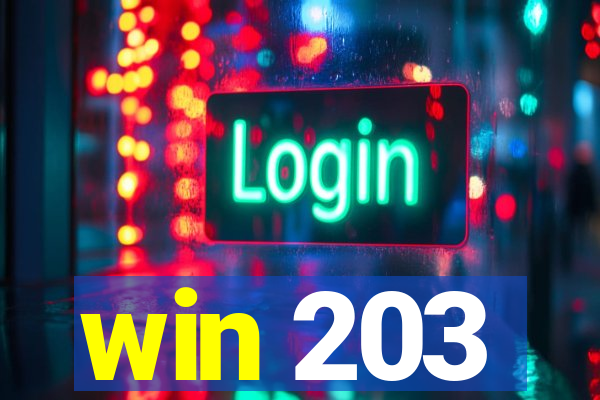 win 203