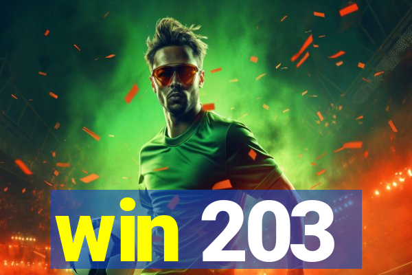 win 203