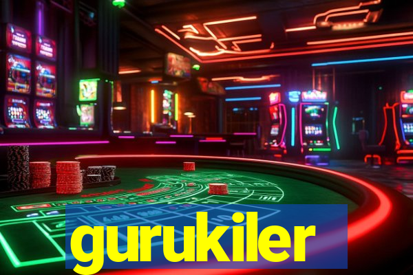 gurukiler