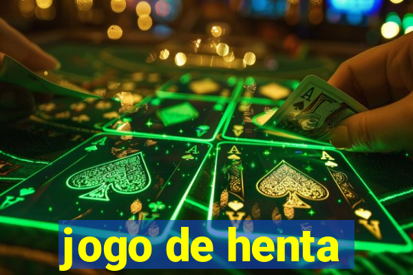 jogo de henta