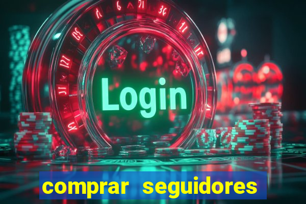 comprar seguidores para instagram barato