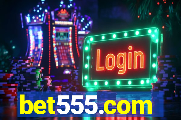 bet555.com