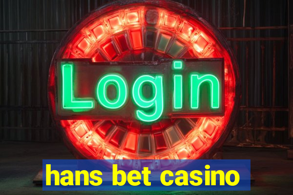 hans bet casino