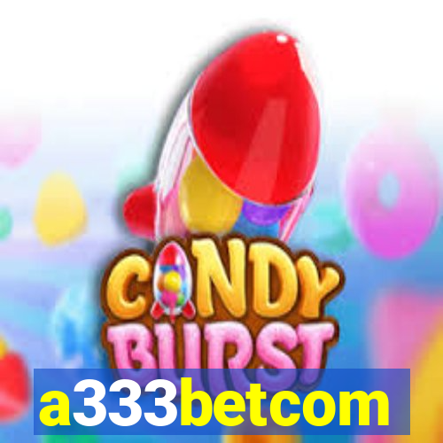 a333betcom