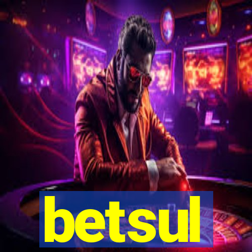 betsul
