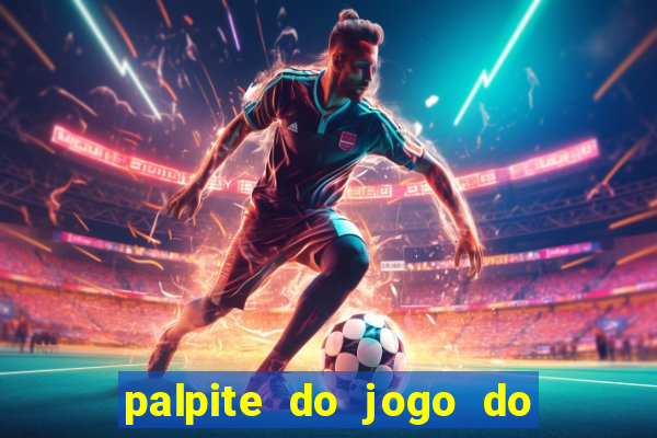 palpite do jogo do bicho de hoje kaledri