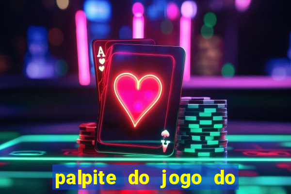 palpite do jogo do bicho de hoje kaledri