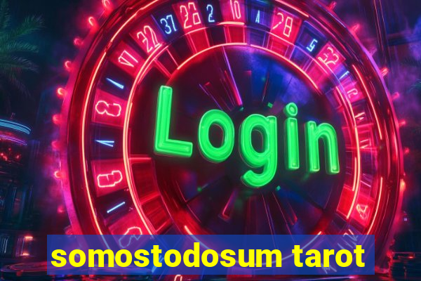 somostodosum tarot