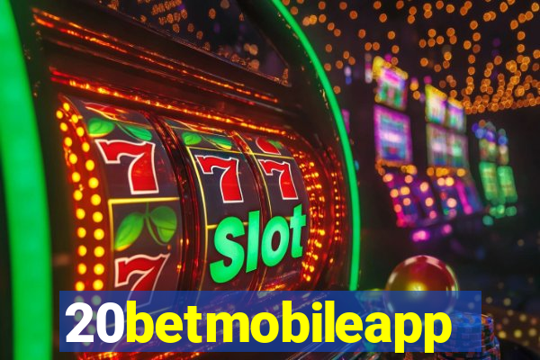 20betmobileapp