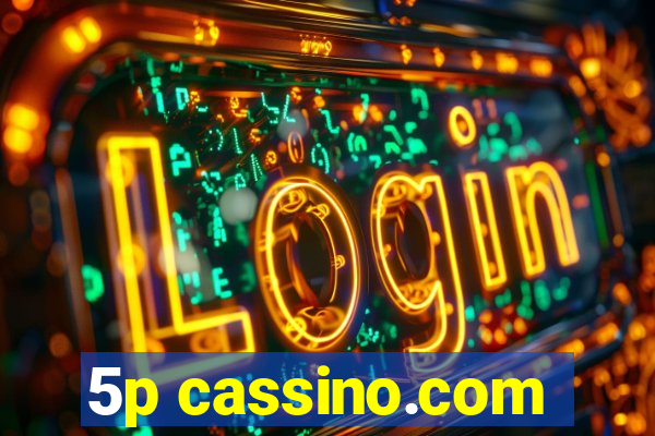 5p cassino.com