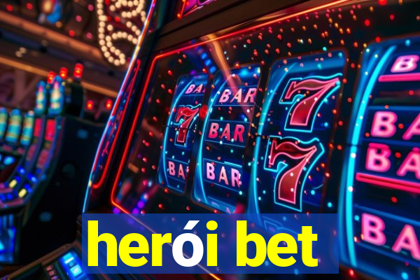 herói bet