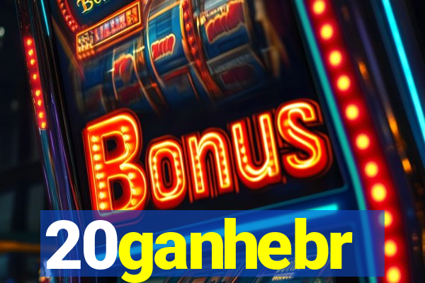 20ganhebr