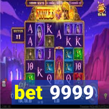 bet 9999