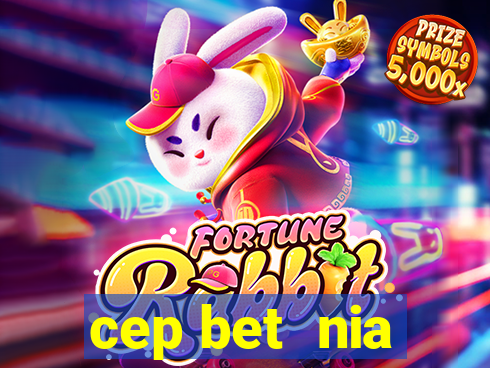 cep bet  nia