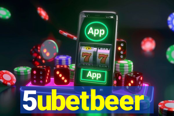 5ubetbeer