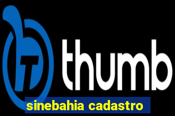 sinebahia cadastro