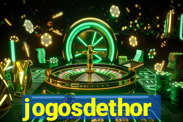 jogosdethor