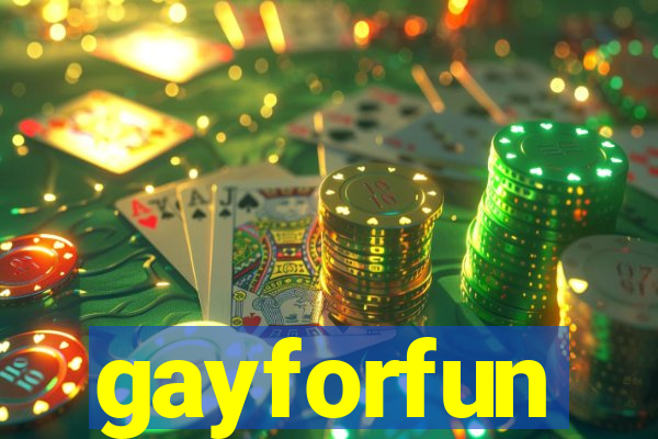 gayforfun