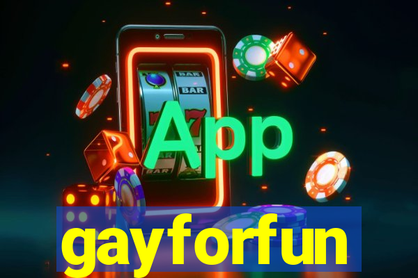gayforfun