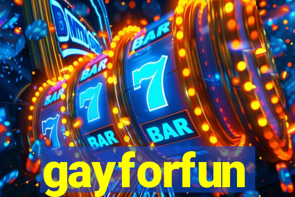 gayforfun