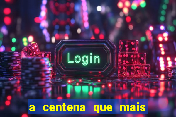 a centena que mais sai na loteria federal