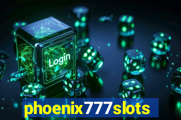 phoenix777slots