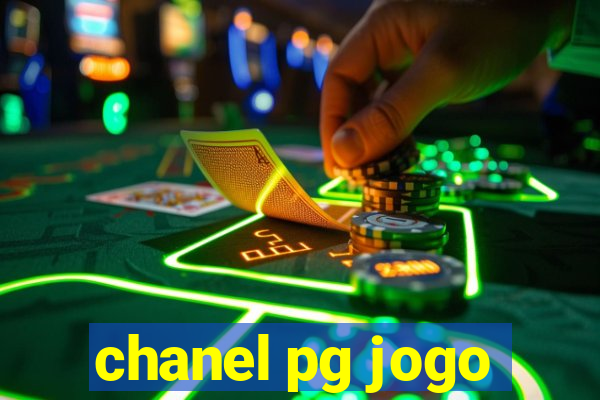 chanel pg jogo