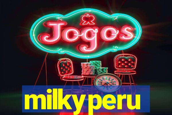 milkyperu