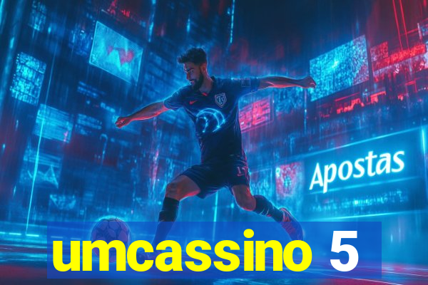 umcassino 5
