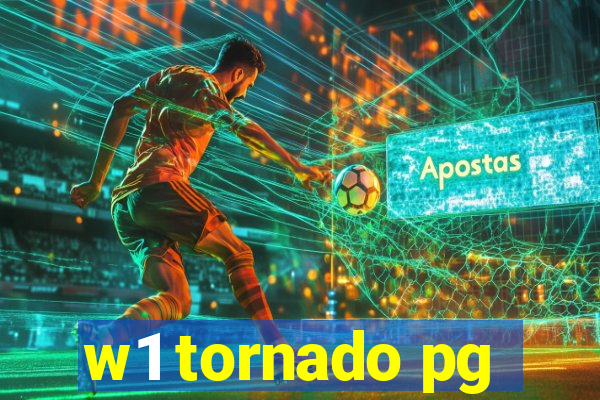 w1 tornado pg