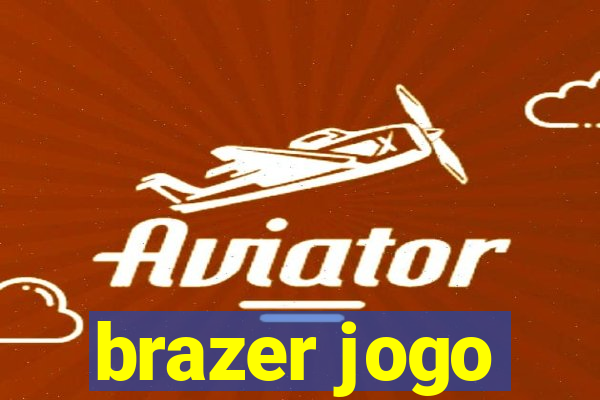 brazer jogo