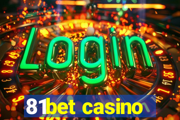 81bet casino
