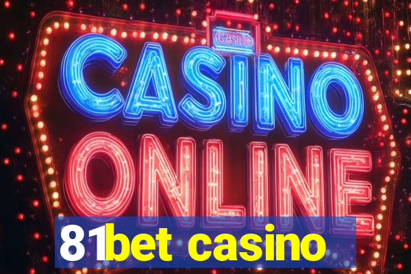 81bet casino