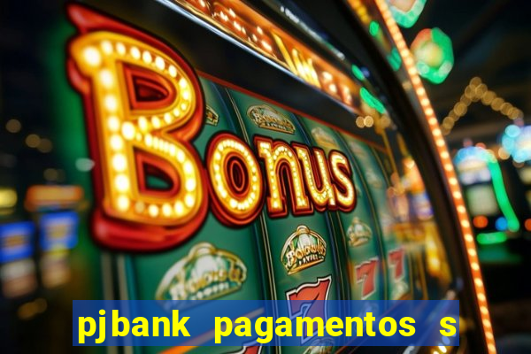 pjbank pagamentos s a 1