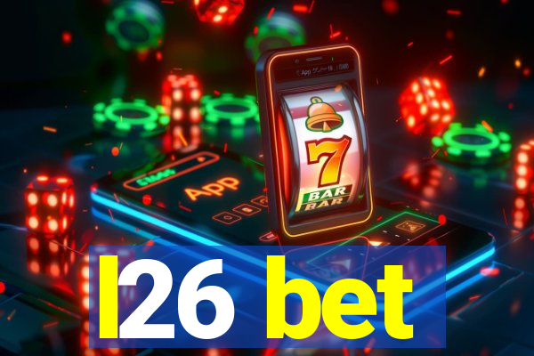 l26 bet