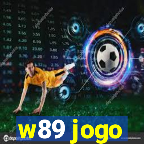 w89 jogo