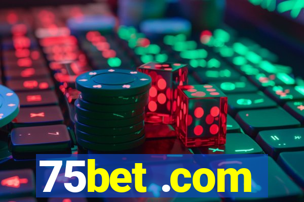 75bet .com