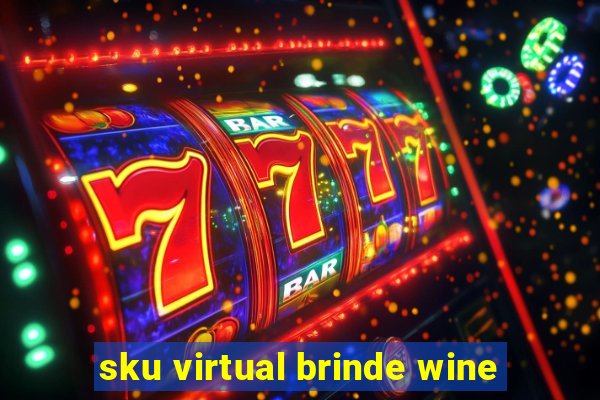 sku virtual brinde wine
